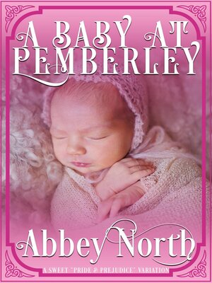 cover image of A Baby At Pemberley